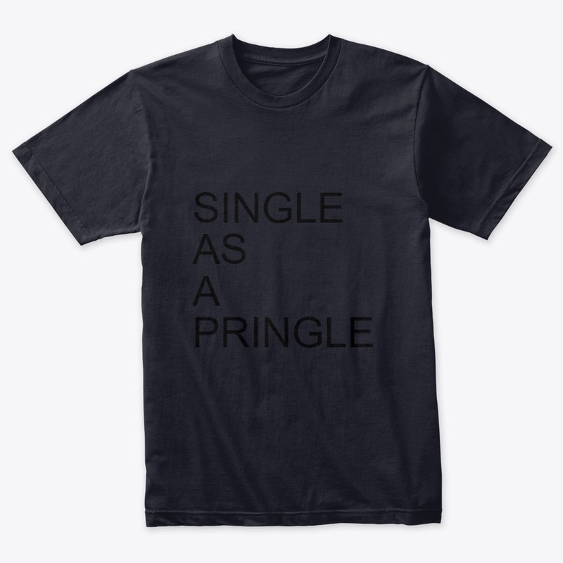 SINGLE AS A PRINGLE 