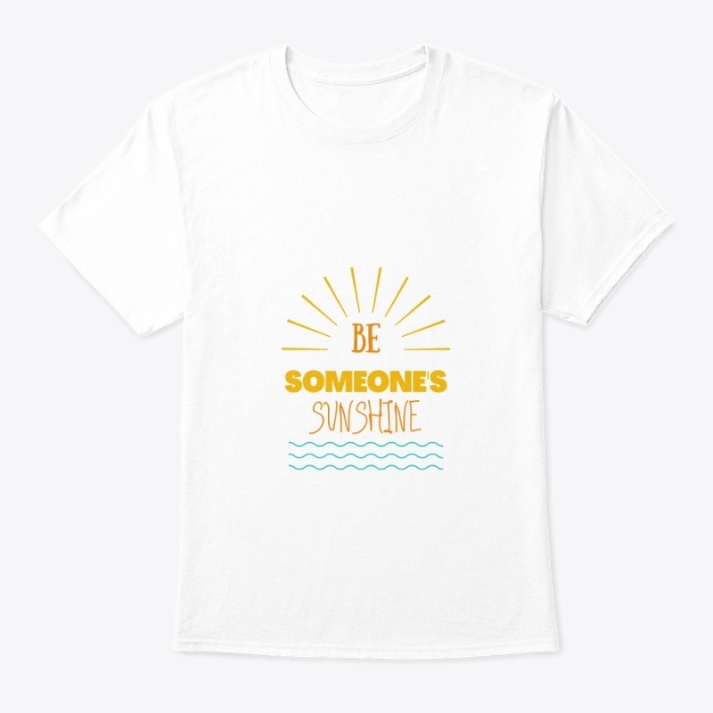 Be someone's sunshine