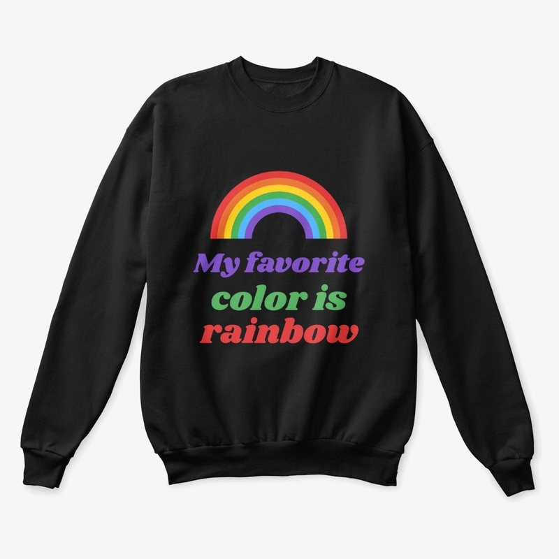 My favorite color is rainbow