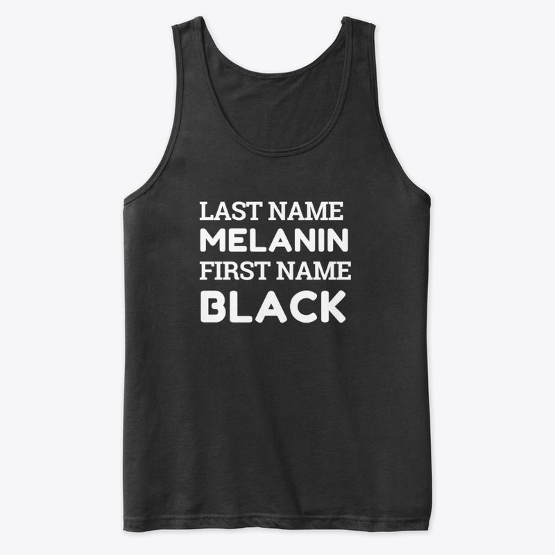 Last Name Melanin First Name Black