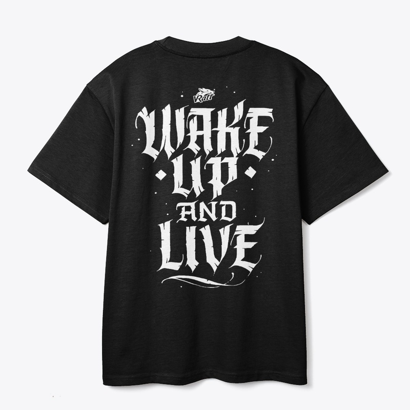 WAKE UP AND LIVE