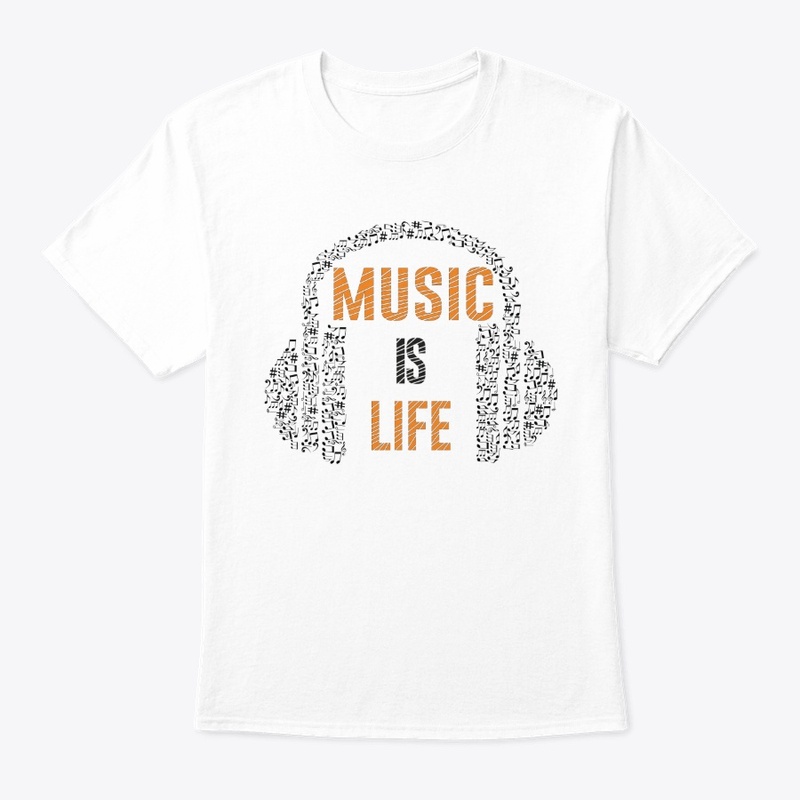 Music is life.