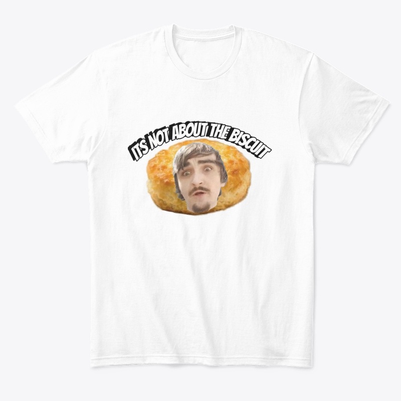 Its Not About the Biscuits