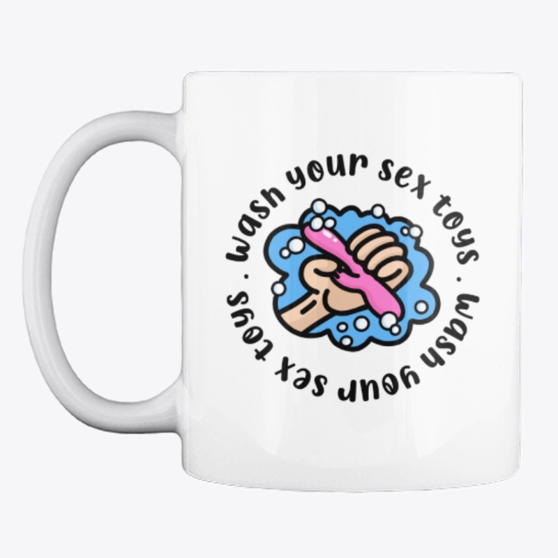 Wash Your Sex Toys