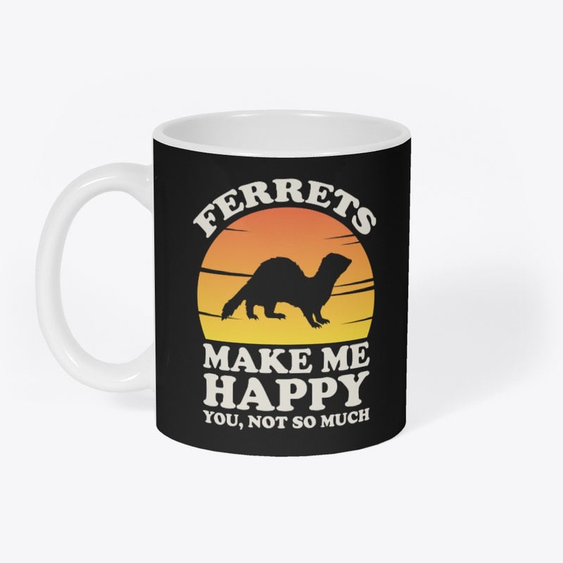 Ferrets Make Me Happy, Ferret Clothes