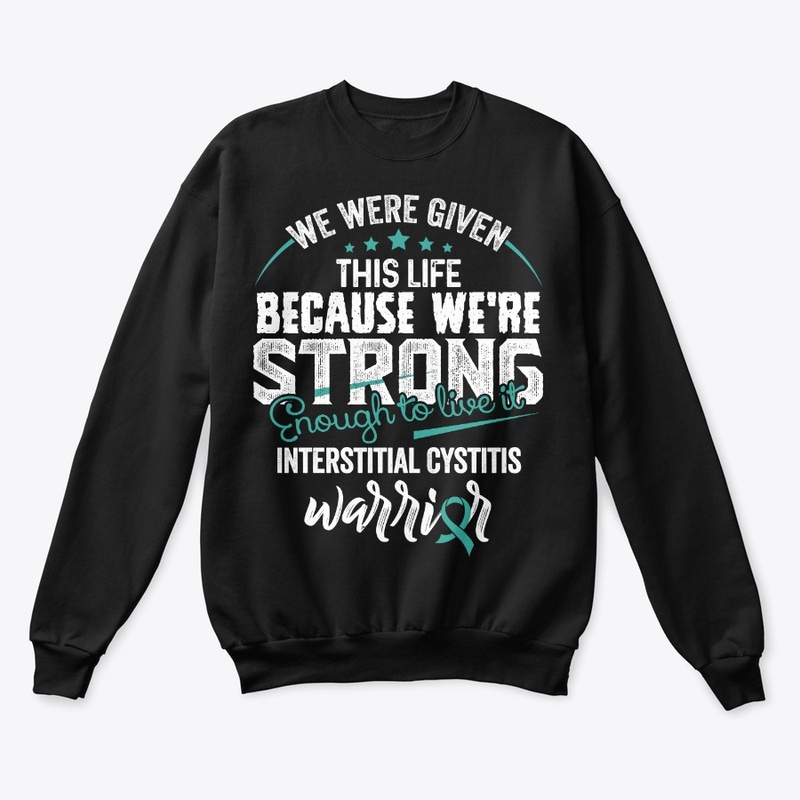 We are strong | Interstitial Cystitis