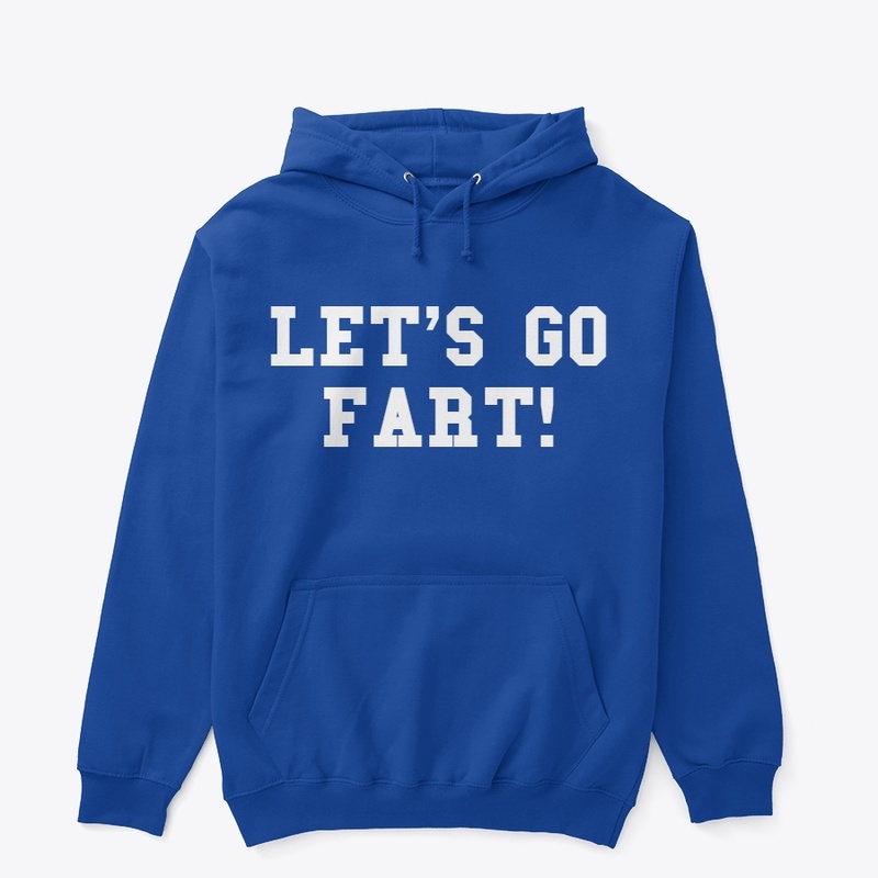 Lets Go Fart!