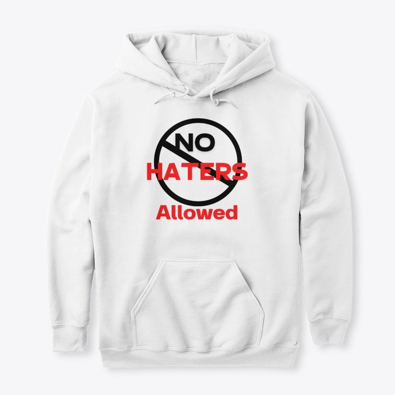 No Haters Allowed