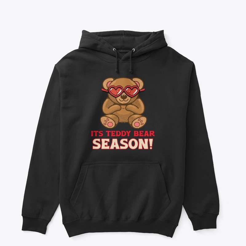 IT'S TEDDY BEAR SEASON! 
