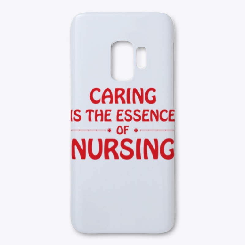 Caring is the Essence of Nursing