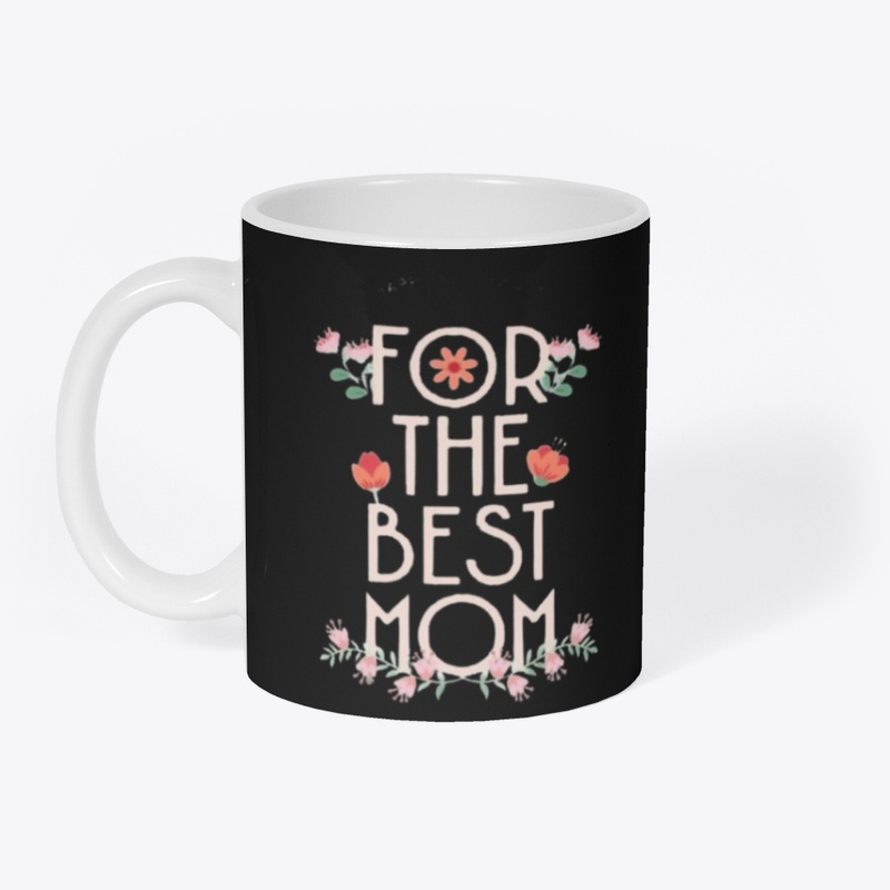 For the Best Mom