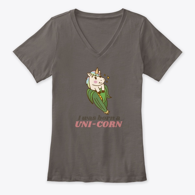 I Was Born A UNI-CORN