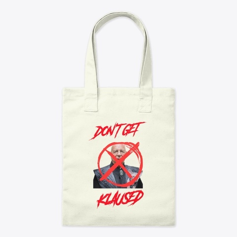 Don't Get Klaused Natural T-Shirt Front
