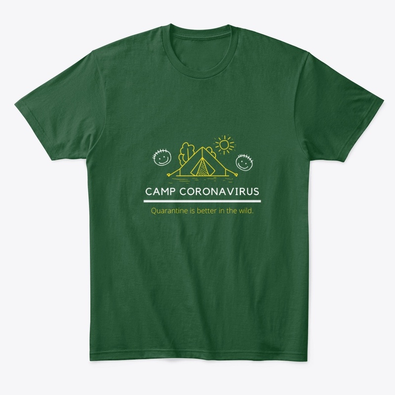 Camp Coronavirus Quarantine T Shirt