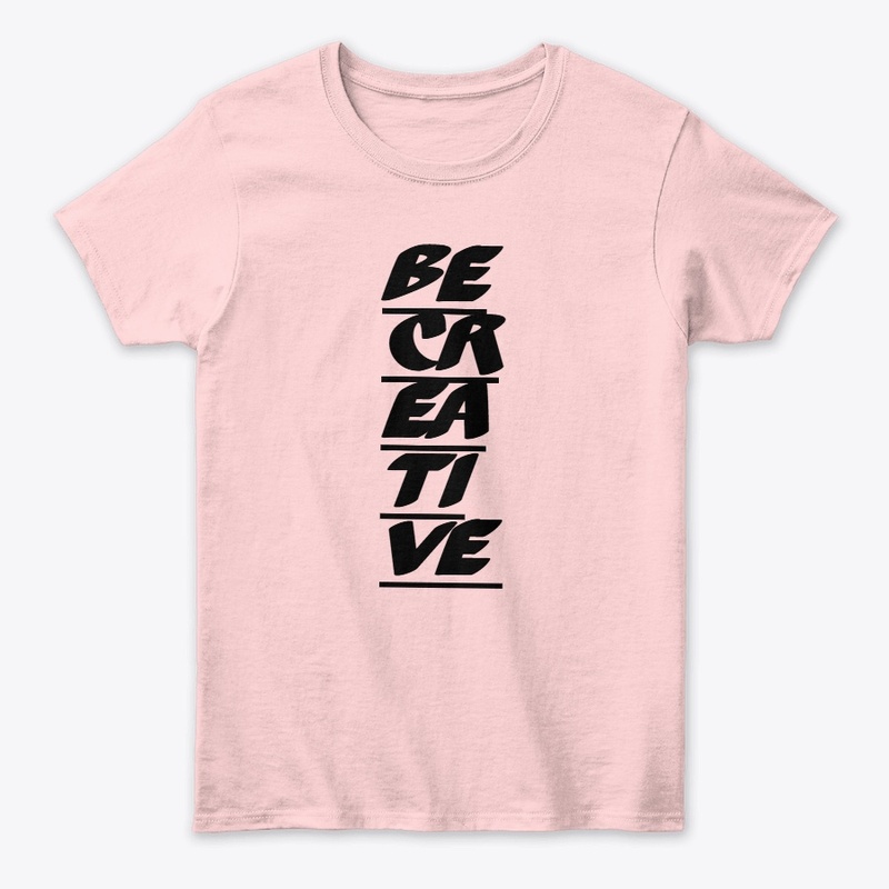 Be Creative – Motivational Art