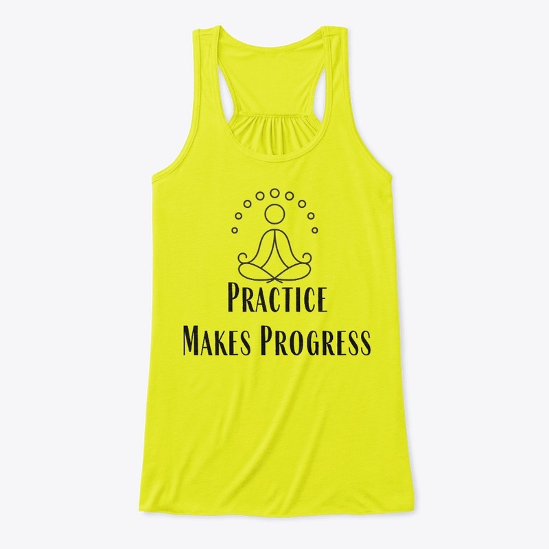  Practice Makes Progress Yoga