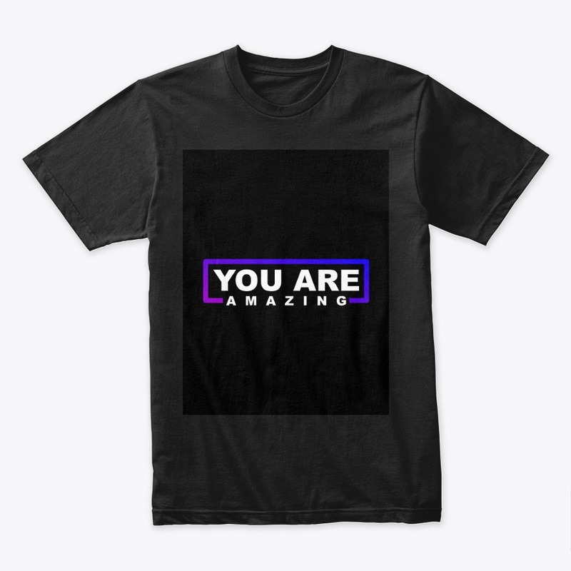 YOU ARE AMAZING
