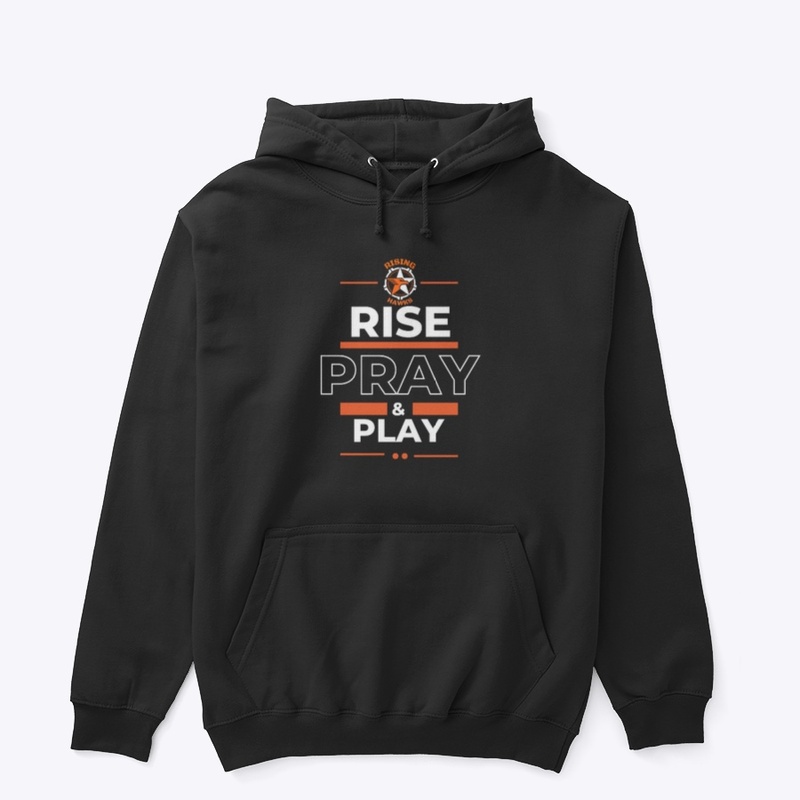 Rise, Pray &amp; Play