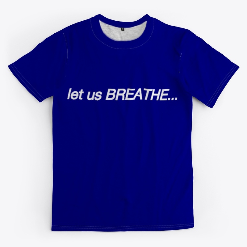 Let us BREATHE Collection by Dee Lavon