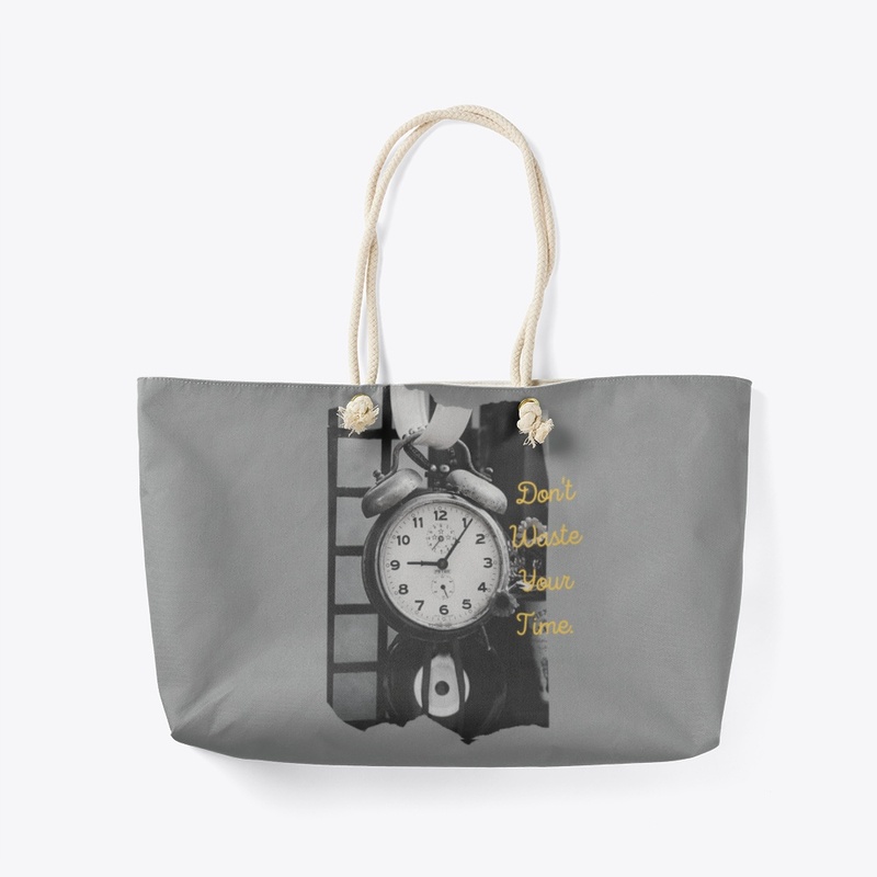 Don't Waste Your Time,Merch
