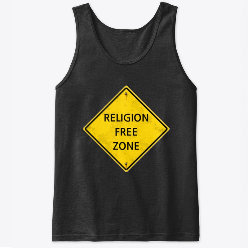 Religion Free Zone Rusty Sign