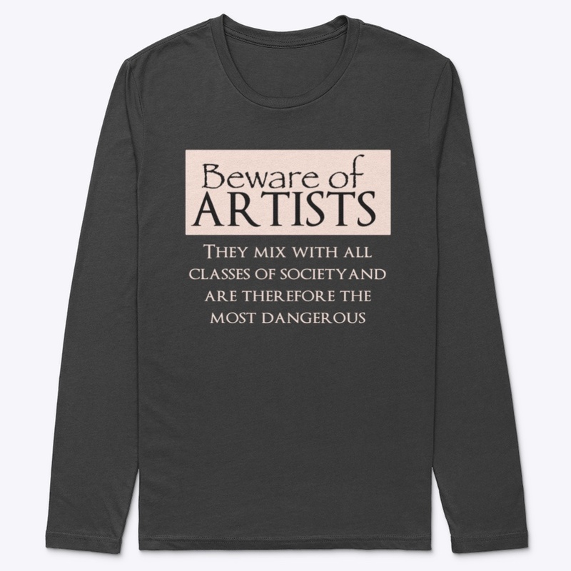 Beware of Artists