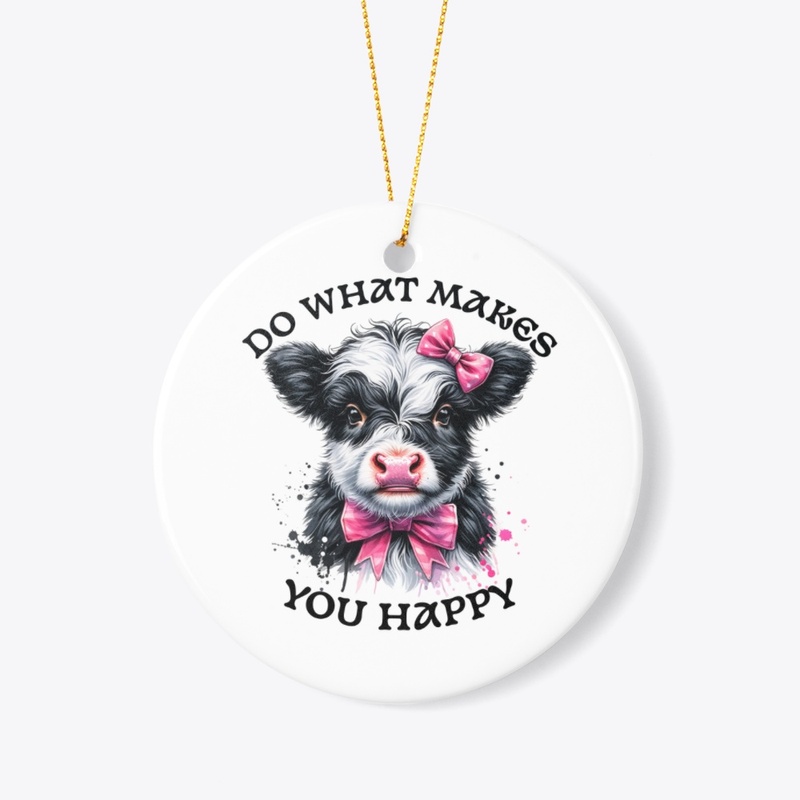 Do What Makes You Happy