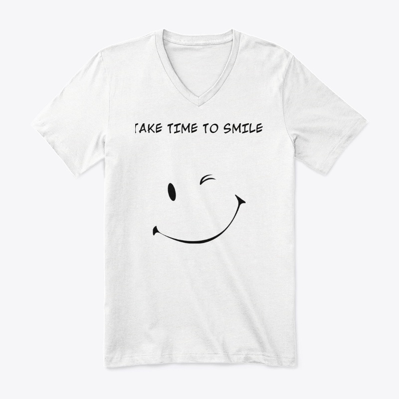 TAKE TIME TO SMILE