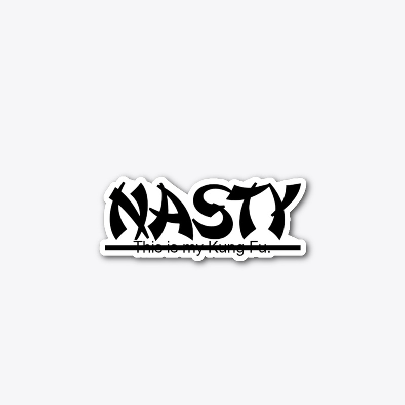 Nasty.