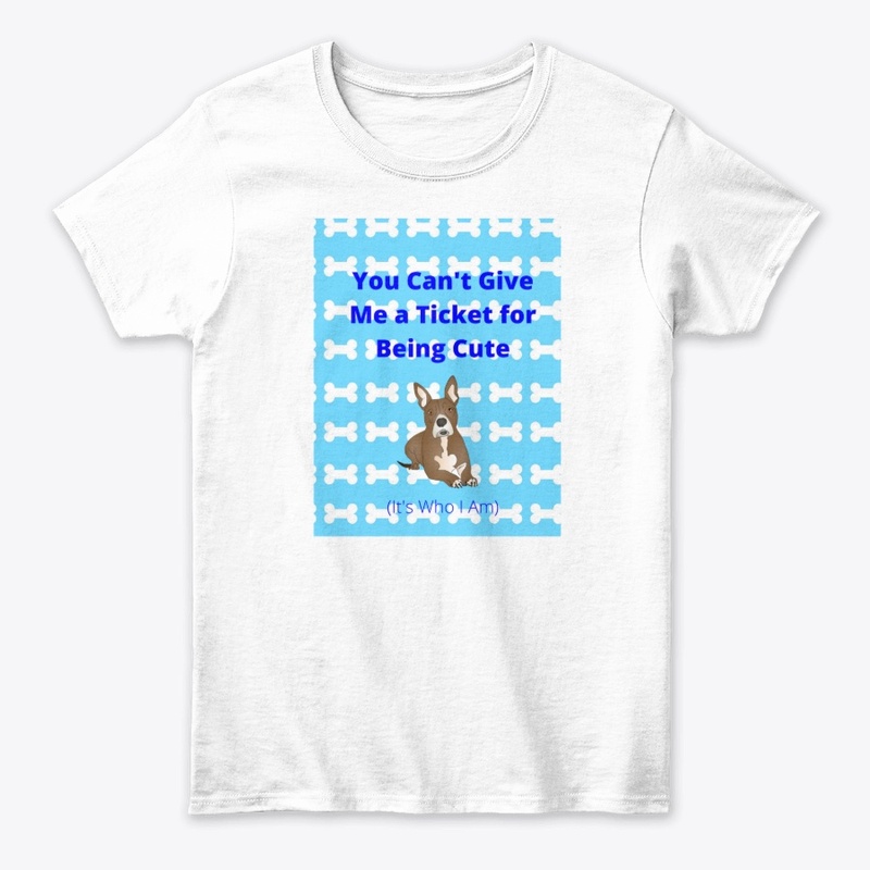 Too Cute To Ticket Dog