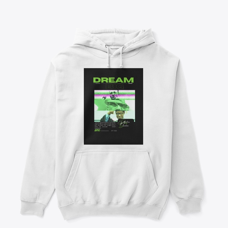 Dream Big Unisex Apparel