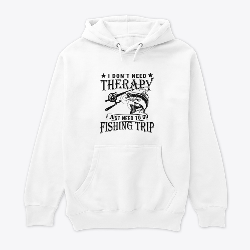  Fishing Is My Therapy  t shirt design