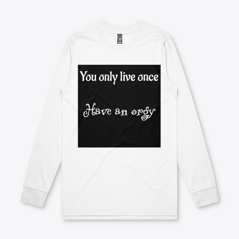 You only live once 2