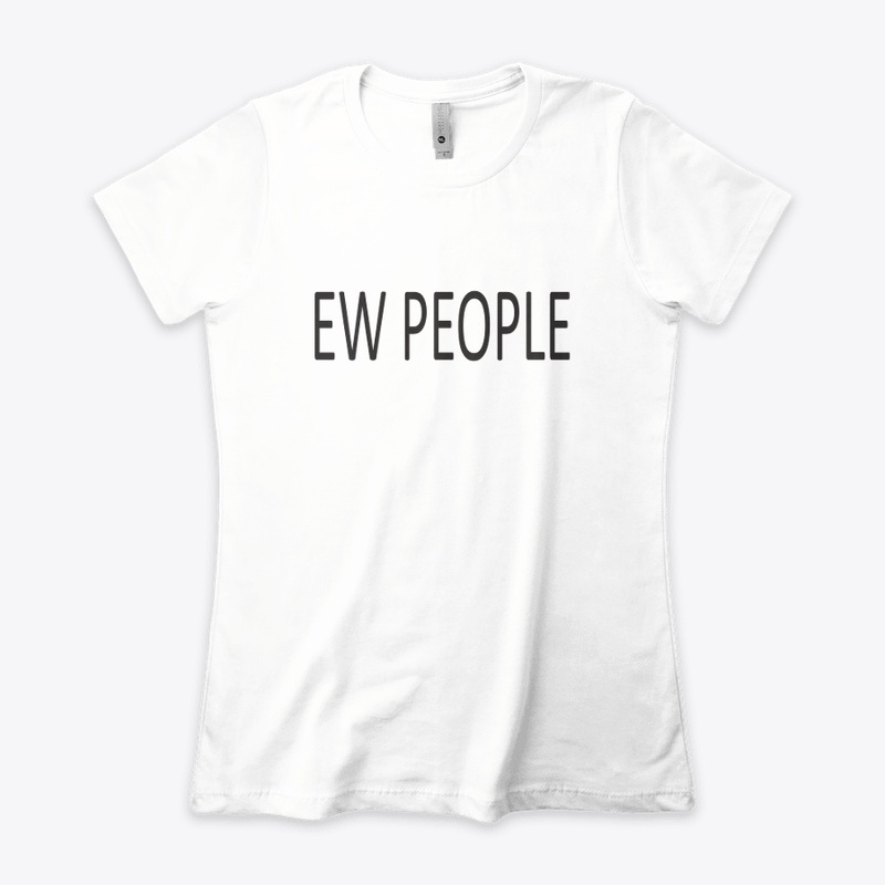 Ew People t-shirt tee