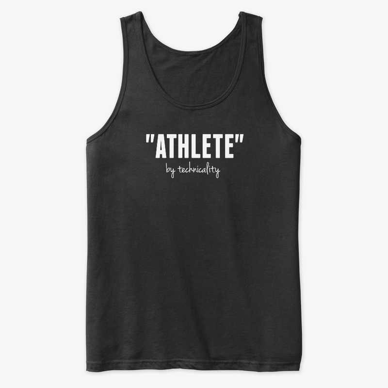 ATHLETE by technicality 