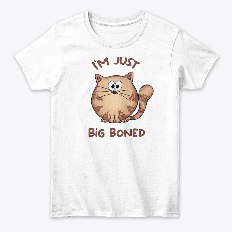 I'm not fat I'm just big boned, cute cat