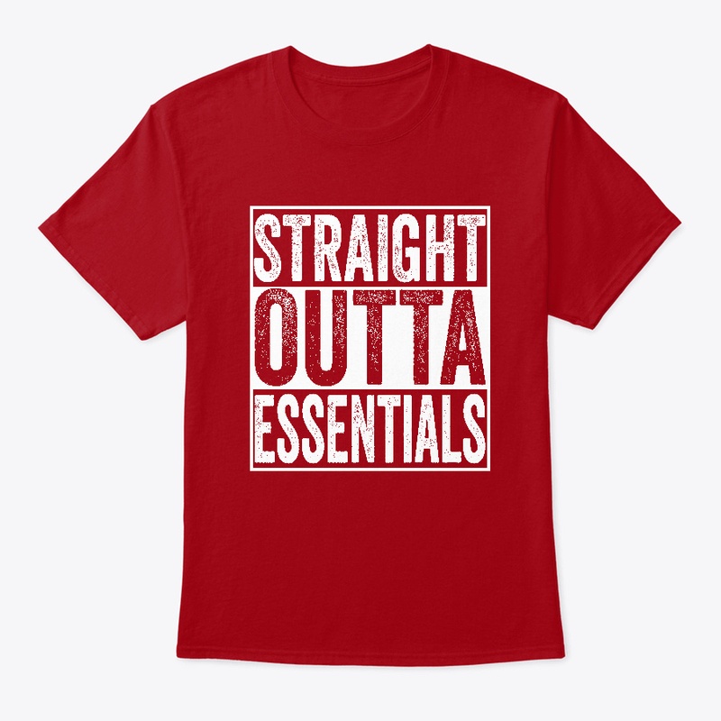 Straight Outta Essentials