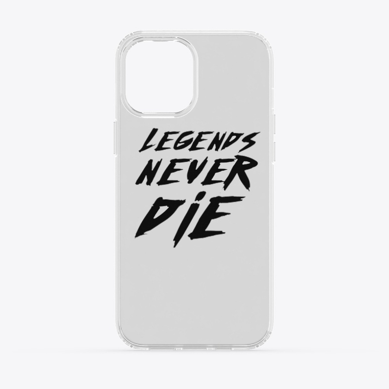 Legends never die 