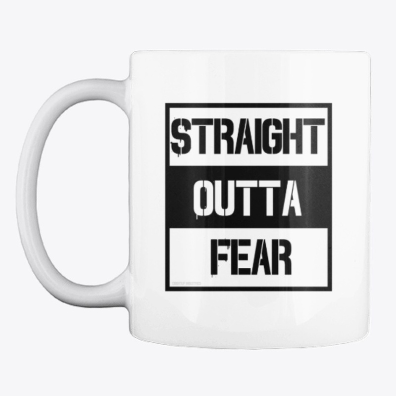 Straight Outta Fear