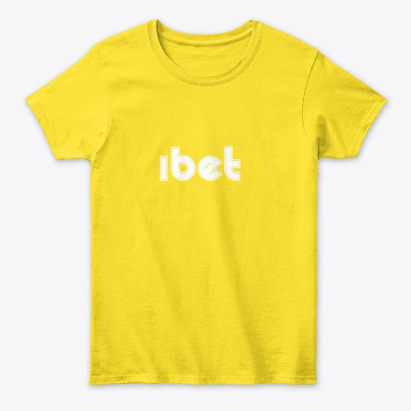 "I BET"