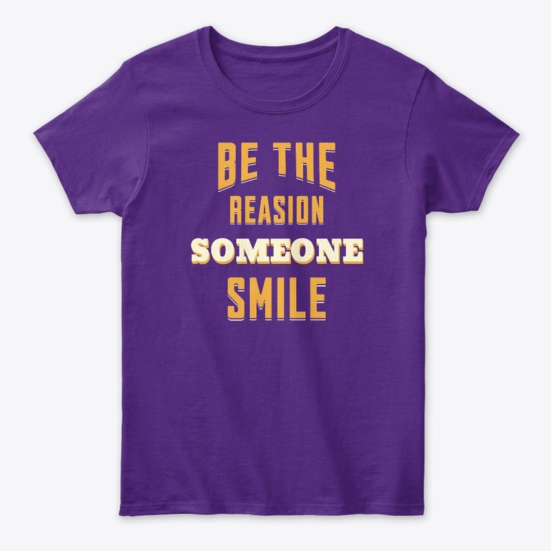 Be The reasion Someone Smile