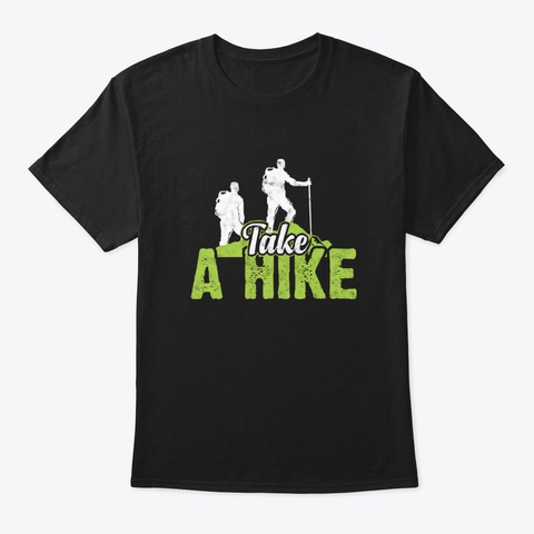 Take A Hike Ielym Black T-Shirt Front