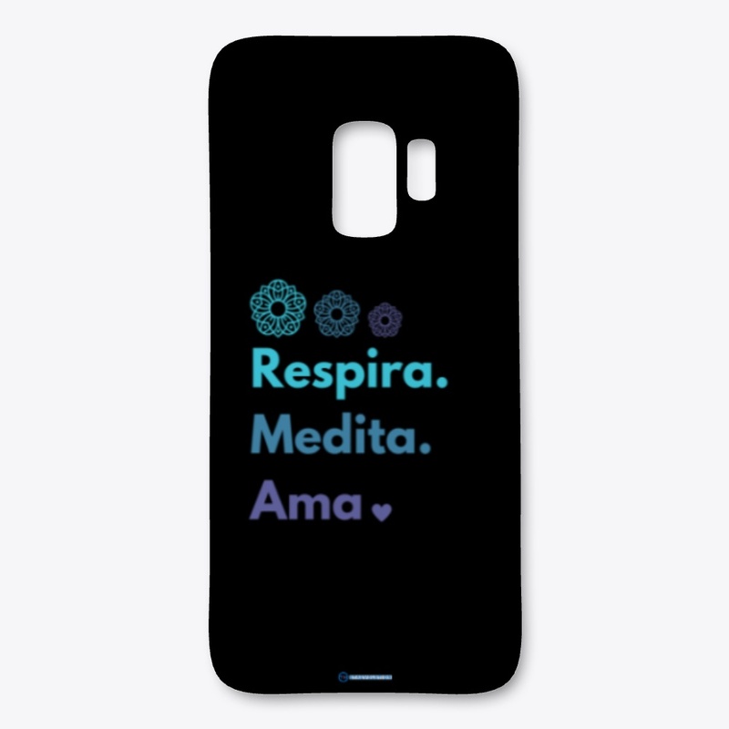 RESPIRA. MEDITA. AMA.
