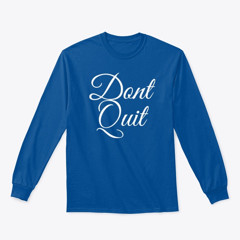 Dont Quit