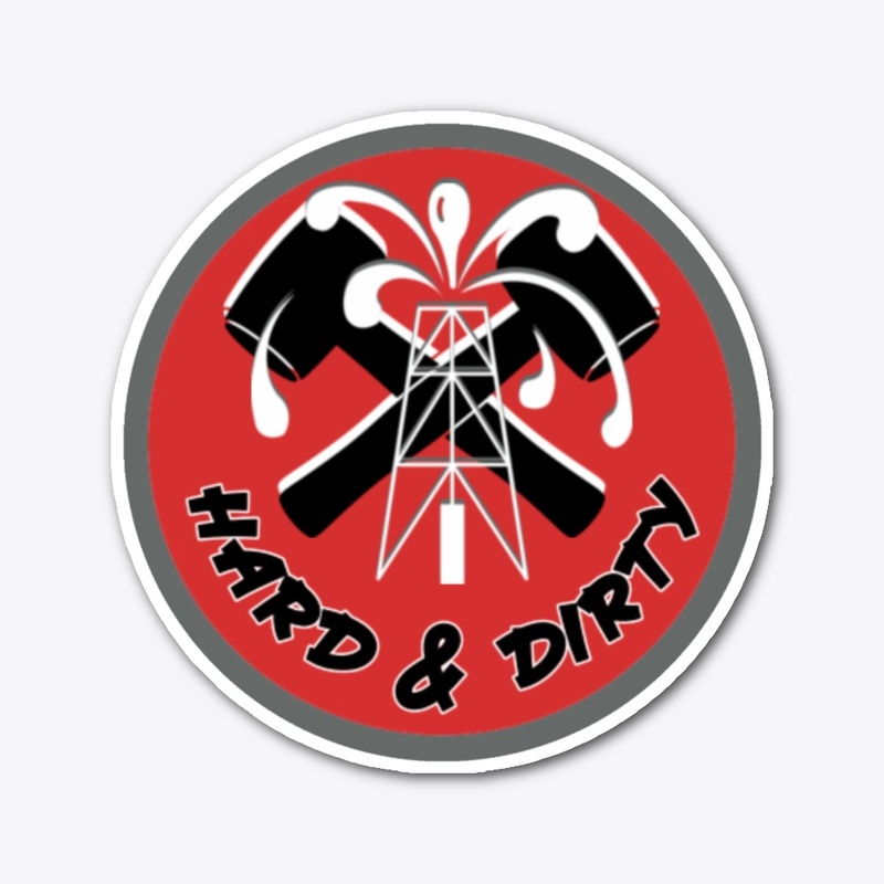 Hard & Dirty