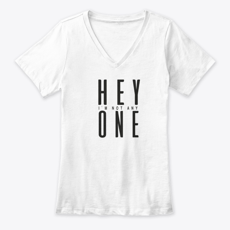 T-shirts  Hey I`m not Any one by Adwa