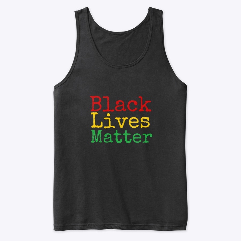 Black Lives Matter- Red, Yellow, Green