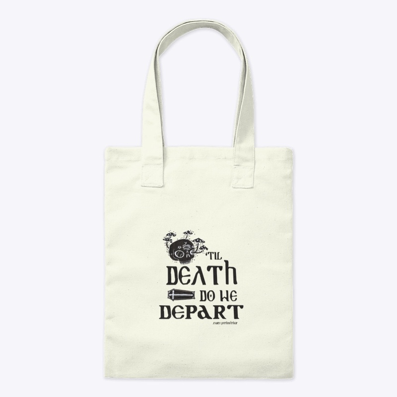 Til Death Do We Depart- Mushroom Skull