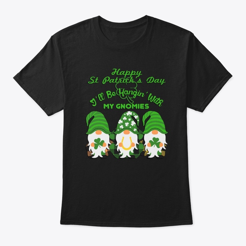 I'll Be Hangin' With My Gnomies.