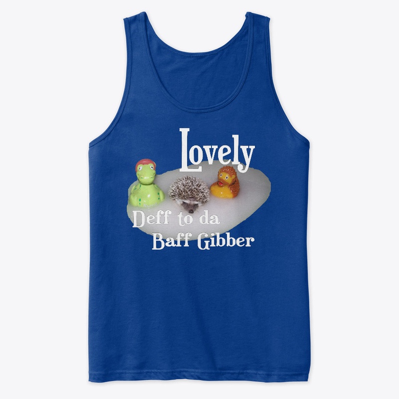 Lovely - Deff to da Baff Gibber